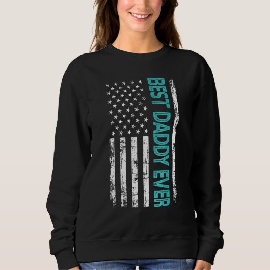 Sweatshirt Meilleur Papa Jamais Us Drapeau Américain Pour La (Devant)