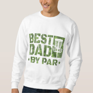 Sweatshirt Meilleur Papa Par Par Funny Disque Fête des pères