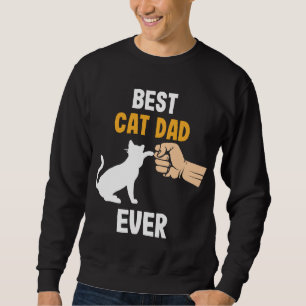 Sweatshirt Meilleur père de chat Jamais Kitten Parents Père a
