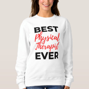 Sweatshirt Meilleur physiothérapeute jamais 2
