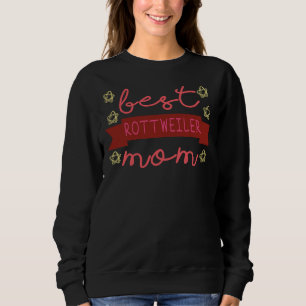 Sweatshirt Meilleur Rottweiler Maman Chien race Amour