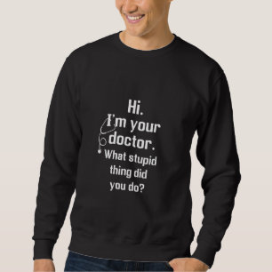Sweatshirt Meilleur Sac Sarcastique Pour Médecins Hommes Femm