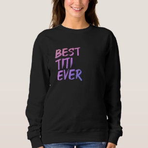 Sweatshirt Meilleur Titi Jamais Grande Tante Rose Femmes Godm