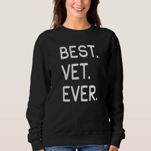 Sweatshirt Meilleur vétérinaire jamais