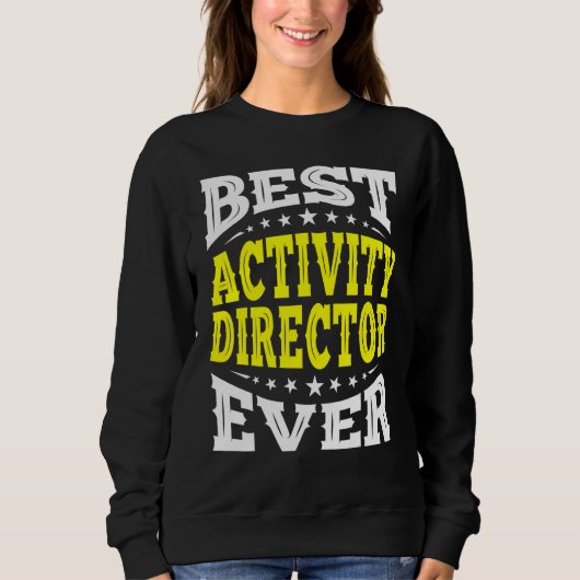 Sweatshirt Meilleure activité Directeur Toujours Professionne (Devant)