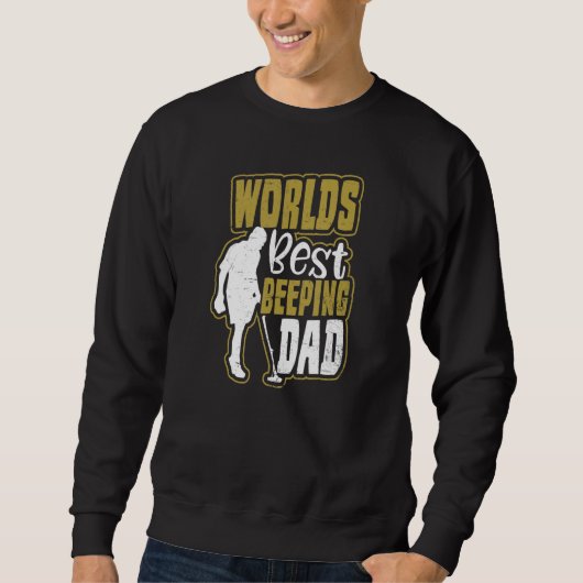Sweatshirt Meilleure détection de métal papa (Devant)