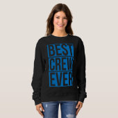 Sweatshirt Meilleure équipe d'équipe d'équipe d'équipe d'équi (Devant entier)