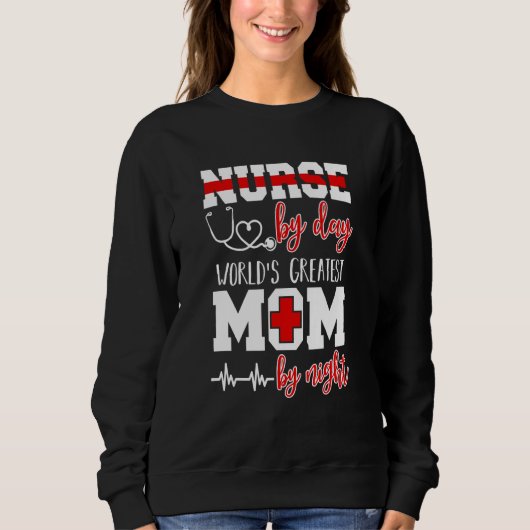 Sweatshirt Meilleure infirmière par jour Meilleure maman par  (Devant)