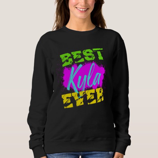 Sweatshirt Meilleure Kyla de tous les temps (Devant)