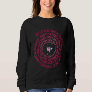 Sweatshirt Meilleure maman autruche oiseau jamais Spirale Fêt