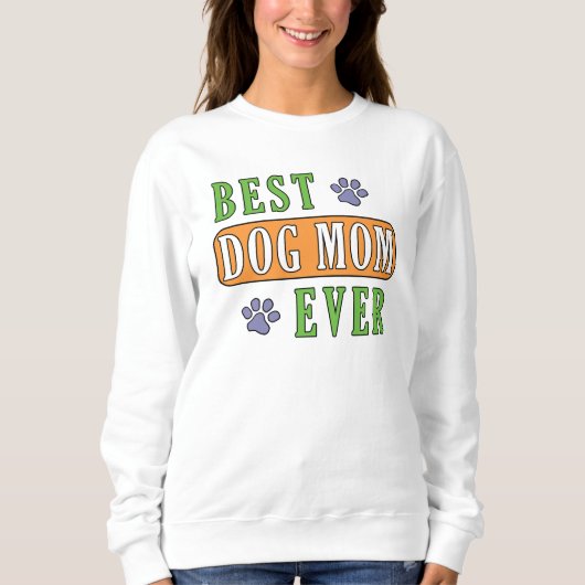 Sweatshirt Meilleure maman de chien jamais (Devant)