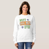 Sweatshirt Meilleure maman de chien jamais (Devant entier)