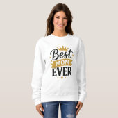 Sweatshirt Meilleure Maman de Tous les Temps (Devant entier)
