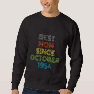 Sweatshirt Meilleure maman depuis octobre 1954 Cool présent