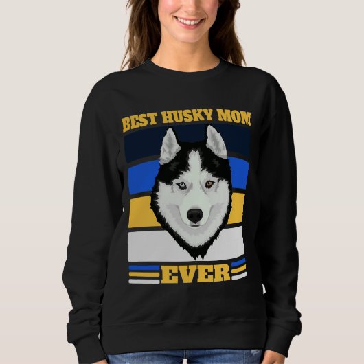 Sweatshirt Meilleure maman Husky Ever 2 (Devant)