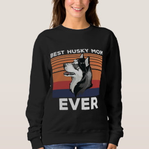 Sweatshirt Meilleure Maman Husky Jamais Idée Pour Husky Papa