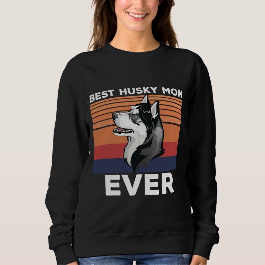 Sweatshirt Meilleure Maman Husky Jamais Idée Pour Husky Papa (Devant)