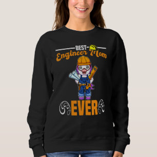 Sweatshirt Meilleure maman ingénieure jamais ouvrière du bâti