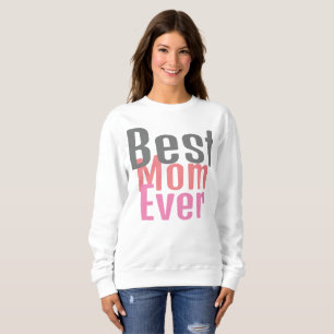 Sweatshirt meilleure maman jamais, maman maman maman simple c