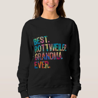 Sweatshirt Meilleure peinture cadeau Rottweiler Grandma jamai