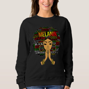 Sweatshirt Melanin Mots Art Afro Naturel Cheveux Reine Noire
