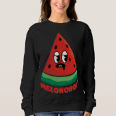 Sweatshirt Meloncholy Funny Melon (Devant)