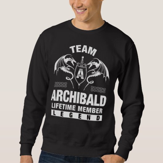 Sweatshirt Membre à vie de l'équipe Archibald (Devant)