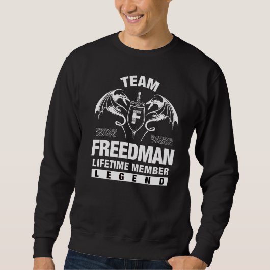 Sweatshirt Membre à vie de l'équipe Freedman (Devant)