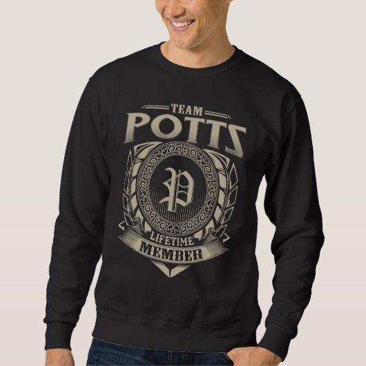 Sweatshirt Membre à vie de l'équipe POTTS Nom de famille POTT (Devant)