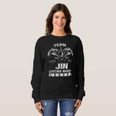 Sweatshirt Membre de l'équipe Jin à vie (Devant entier)