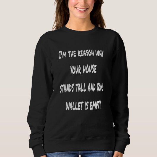 Sweatshirt Mème de l'architecte et de l'ouvrier du bâtiment (Devant)