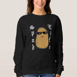 Sweatshirt Mème de pomme de terre mignon dur Gansta Spud Life