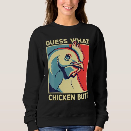 Sweatshirt Mème De Poulet Devine Ce Beurre De Poulet (Devant)