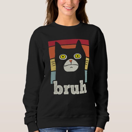 Sweatshirt Mème disant Bruh avec salutations de chat adolesce (Devant)