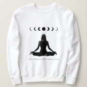 Sweatshirt Même la Lune traverse des phases (Design devant)