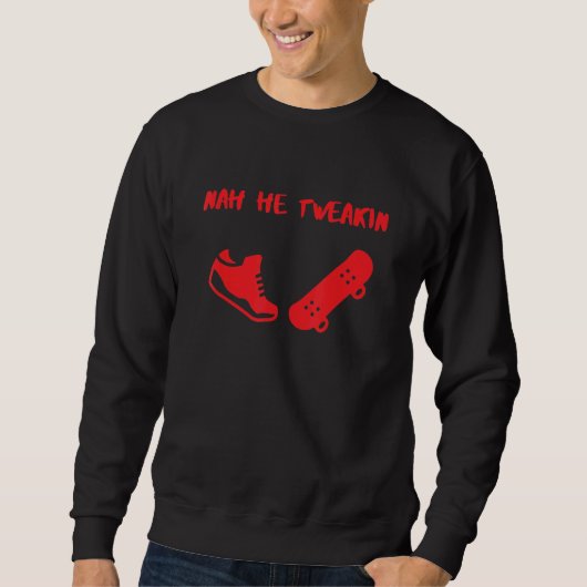 Sweatshirt Mème Nah He Twein 1 (Devant)