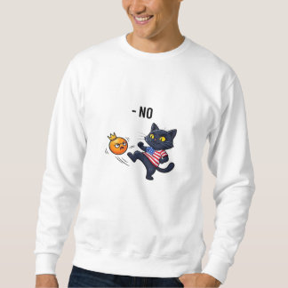Sweatshirt Mème politique drôle sans design de chat