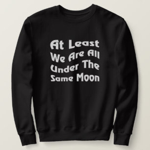 Sweatshirt Même unité de lune Vêtements de texte unique pour