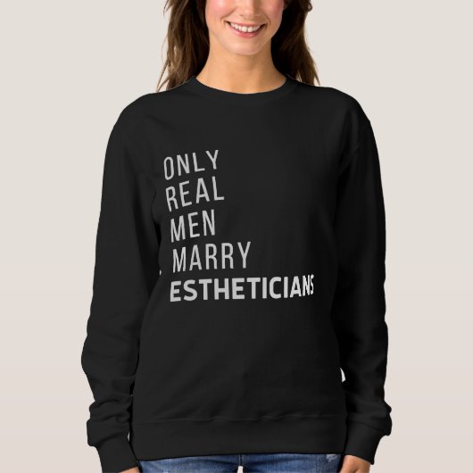 Sweatshirt Men Marry Estheticians Licensed Esthetician Skin C (Devant)