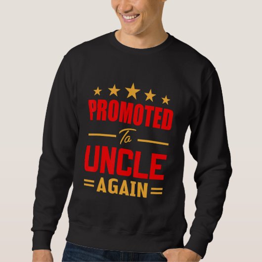 Sweatshirt Mens Awesome Promoted To Uncle Again Soon To Be (Devant)