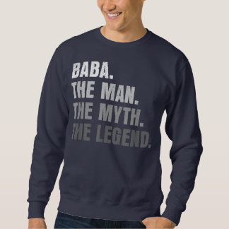 Sweatshirt Mens Baba L'Homme Le Mythe La Légende Grand-Père