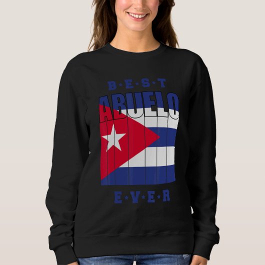 Sweatshirt Mens Best Abuelo Ever Cuban Fathers Day Cuba Flag (Devant)