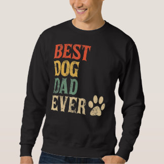 Sweatshirt Mens Best Chien Papa Jamais Vintage Chien Daddy Re