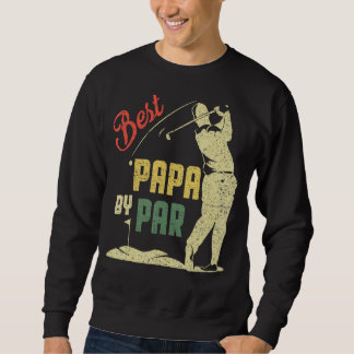 Sweatshirt Mens Best Papa By Par Fête des pères Golf Golfer 3