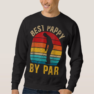 Sweatshirt Mens Best Pappy By Park Daddy Fête des pères Golf