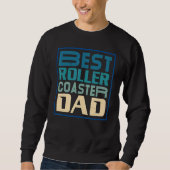Sweatshirt Mens Best Roller Coaster Dad Rollercoaster Amuseme (Devant)