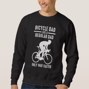 Sweatshirt Mens Bicyclette Papa Comme Un Papa Régulier Seulem