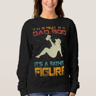 Sweatshirt Mens Ce n'est pas un papa Bod C'est un père Figure