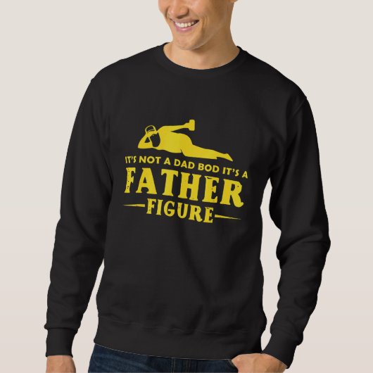 Sweatshirt Mens Ce N'Est Pas Un Papa Bod C'Est Un Père Figure (Devant)