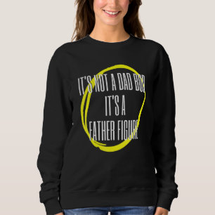 Sweatshirt Mens Ce N'Est Pas Un Père Bod C'Est Un Père Figure